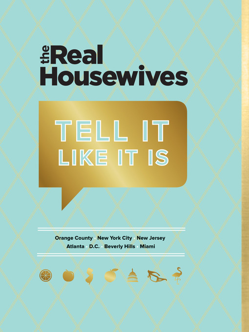 Title details for The Real Housewives Tell It Like It Is by Bravo - Wait list
